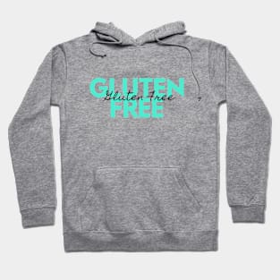 Gluten Free in Block & Script Hoodie